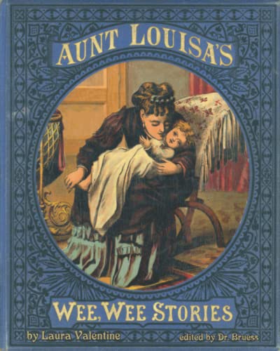 AUNT LOUISA'S Wee Wee Stories